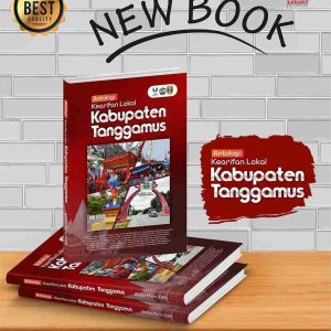 ANTOLOGI KEARIFAN LOKALKABUPATEN TANGGAMUSS_11zon